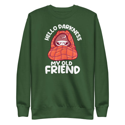 HELLO DARKNESS - Modified Sweatshirt - ChubbleGumLLC