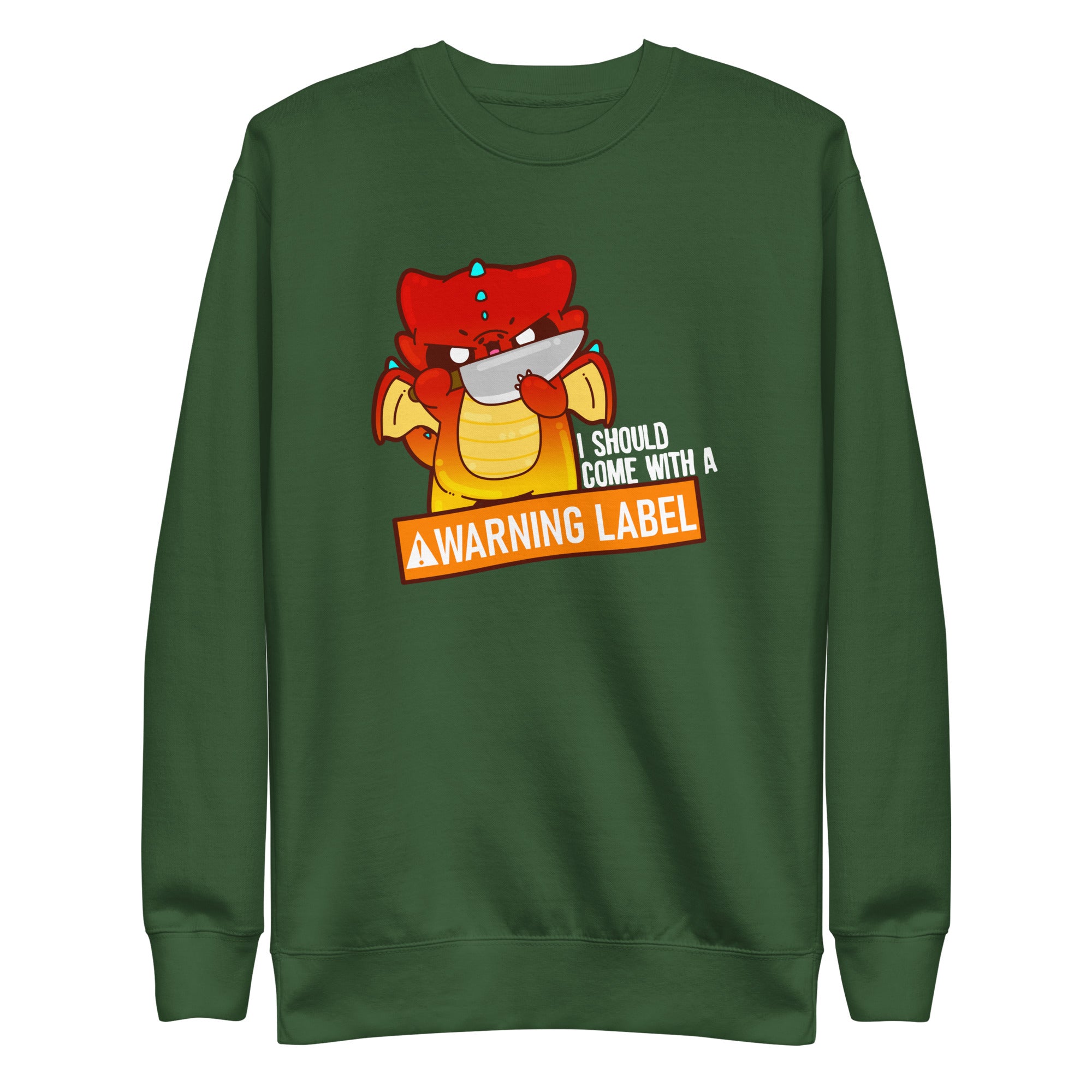 I SHOULD COME WITH A WARNING LABEL - Sweatshirt - ChubbleGumLLC