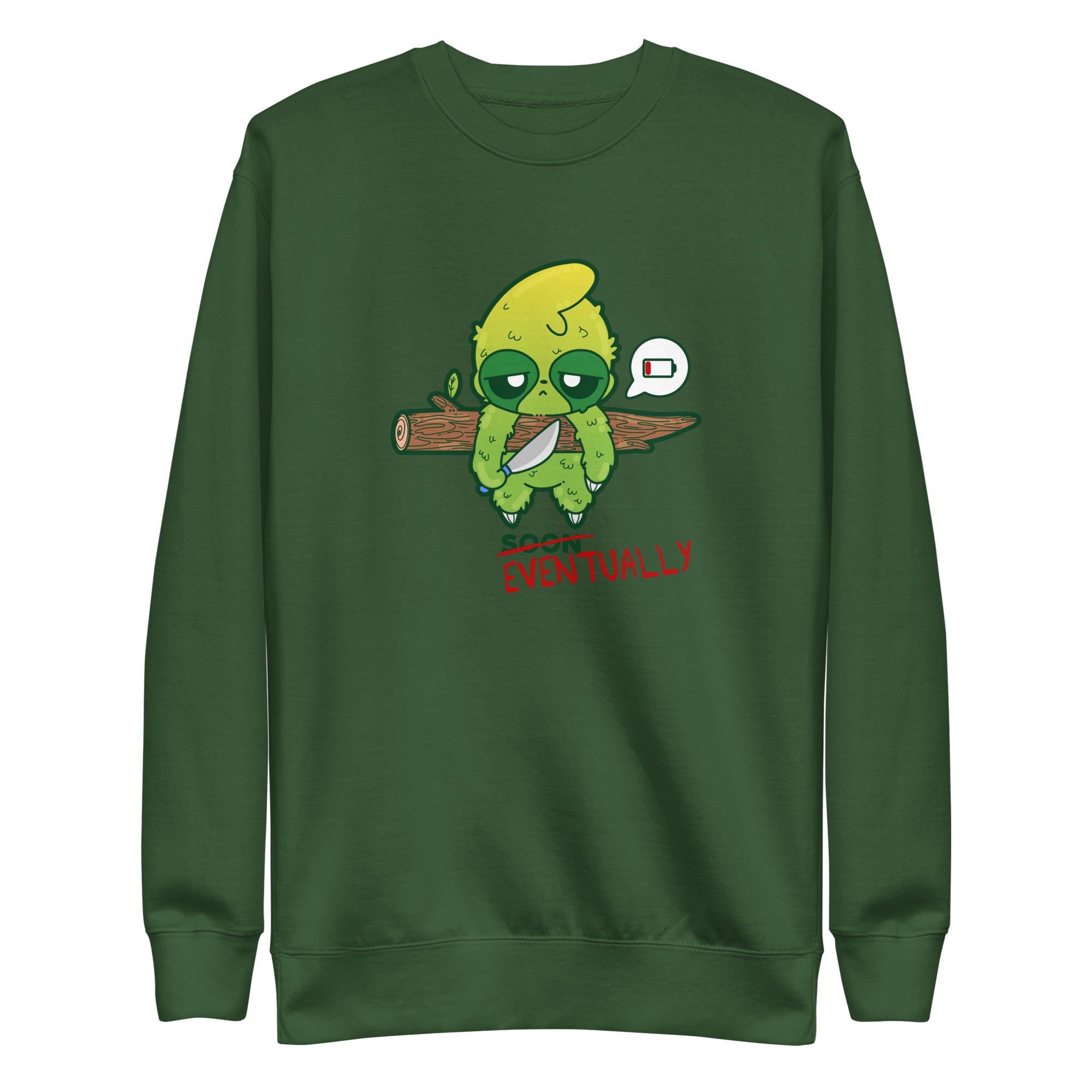 EVENTUALLY - Swatshirt - ChubbleGumLLC