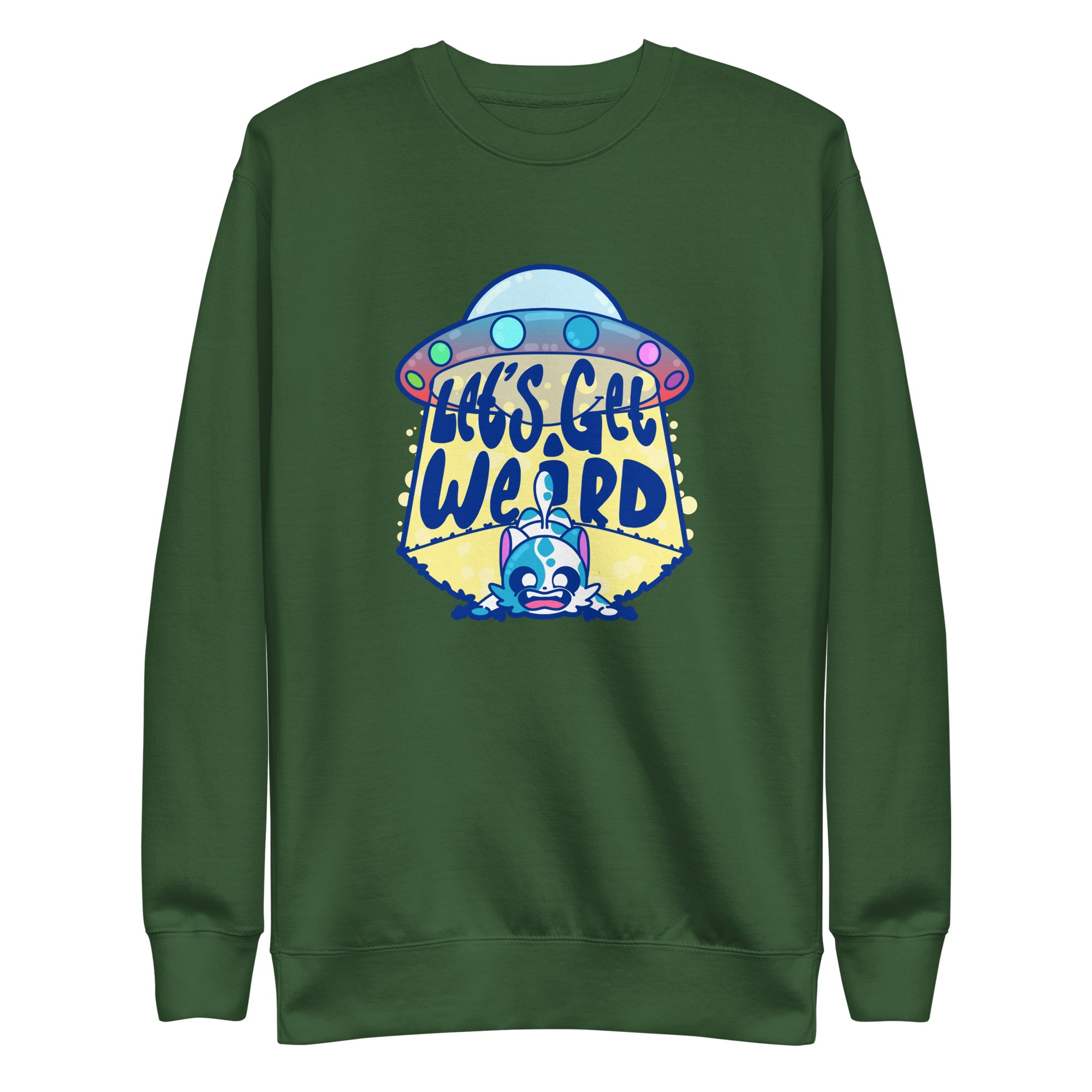 LETS GET WEIRD - Sweatshirt - ChubbleGumLLC