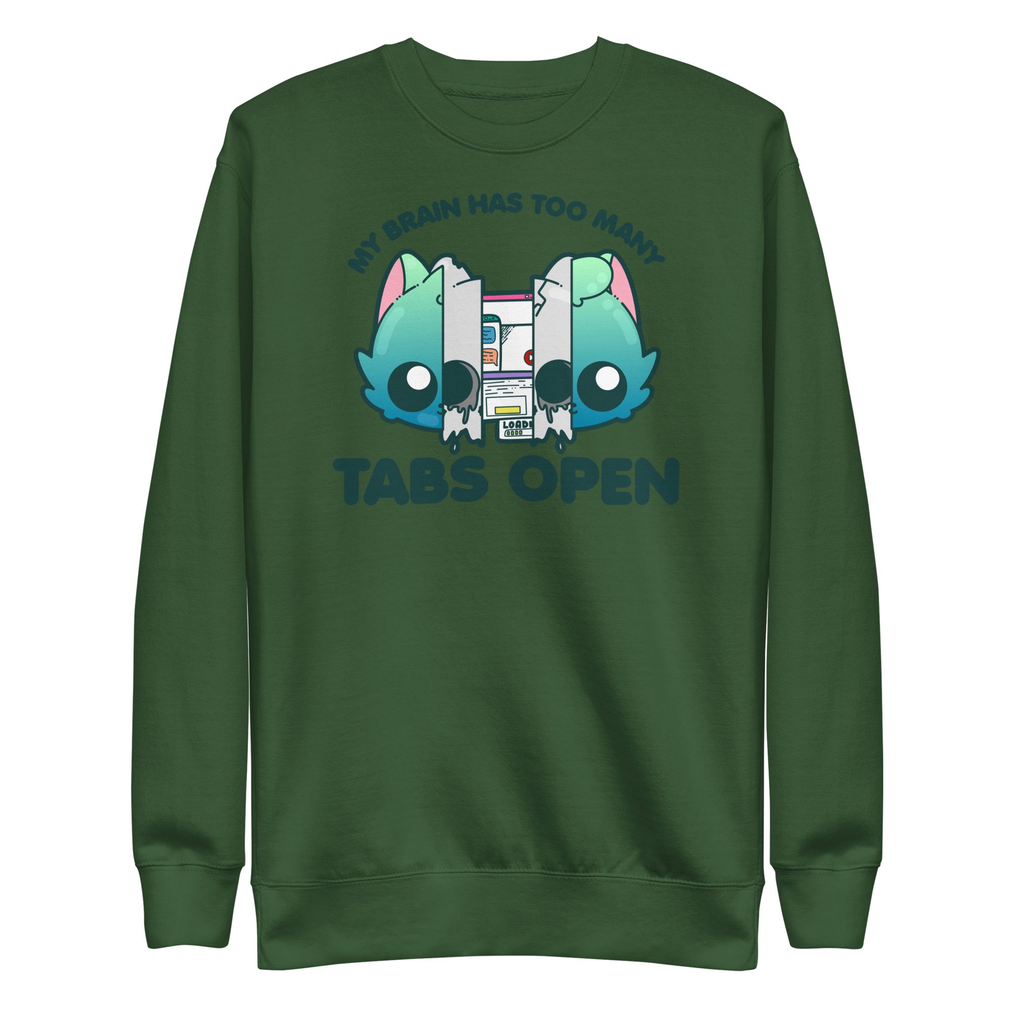 TOO MANY TABS - Sweatshirt