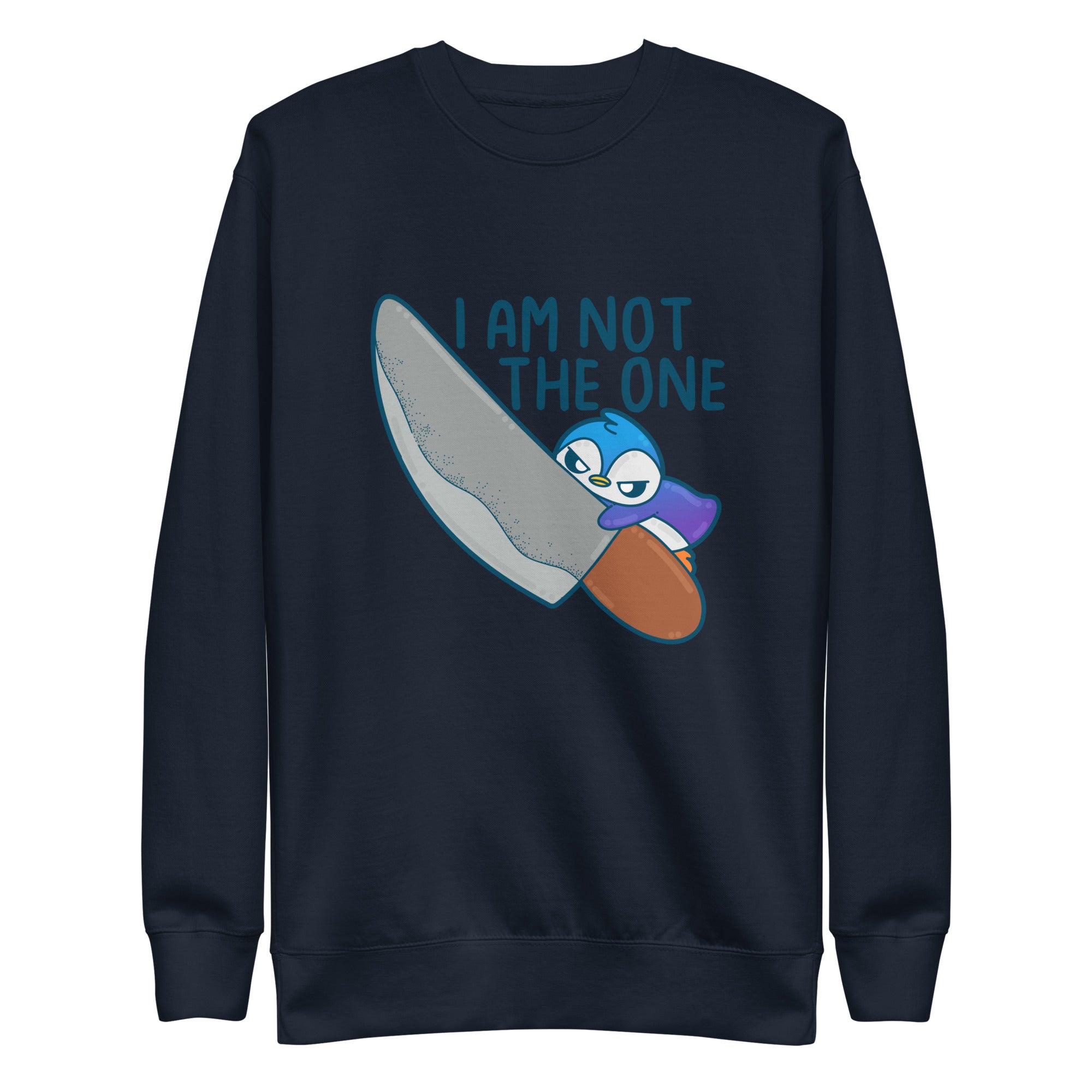 I AM NOT THE ONE - Sweatshirt - ChubbleGumLLC