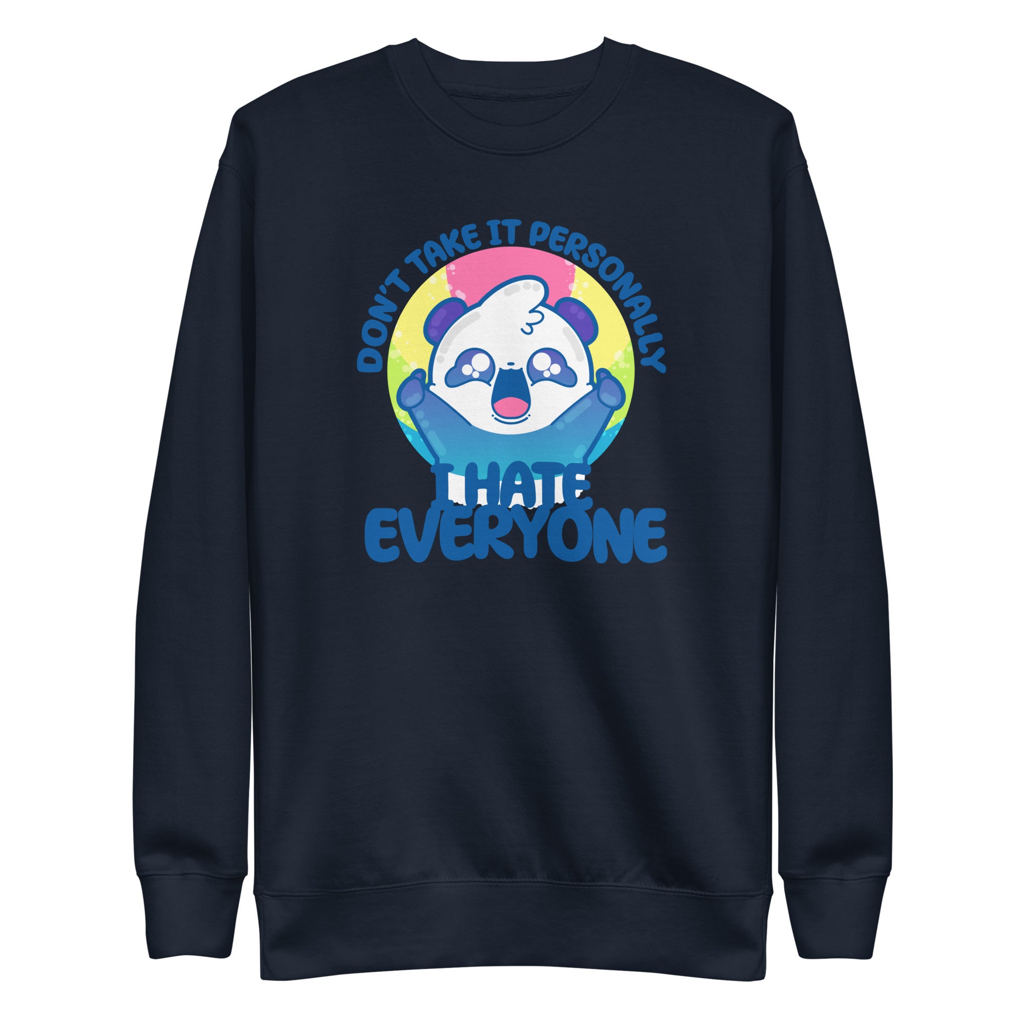 DONT TAKE IT PERSONALLY - Sweatshirt - ChubbleGumLLC