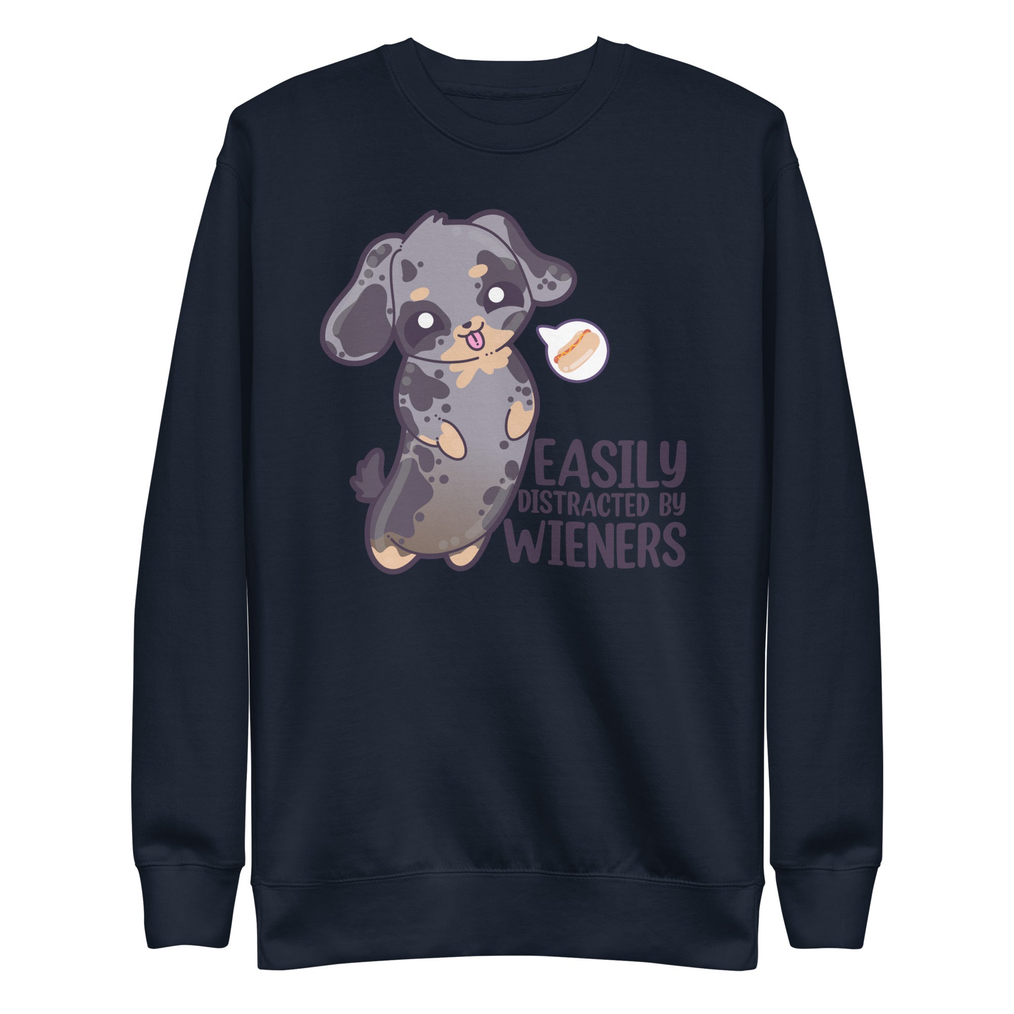 EASILY DISTRACTED BY WIENERS - Sweatshirt - ChubbleGumLLC