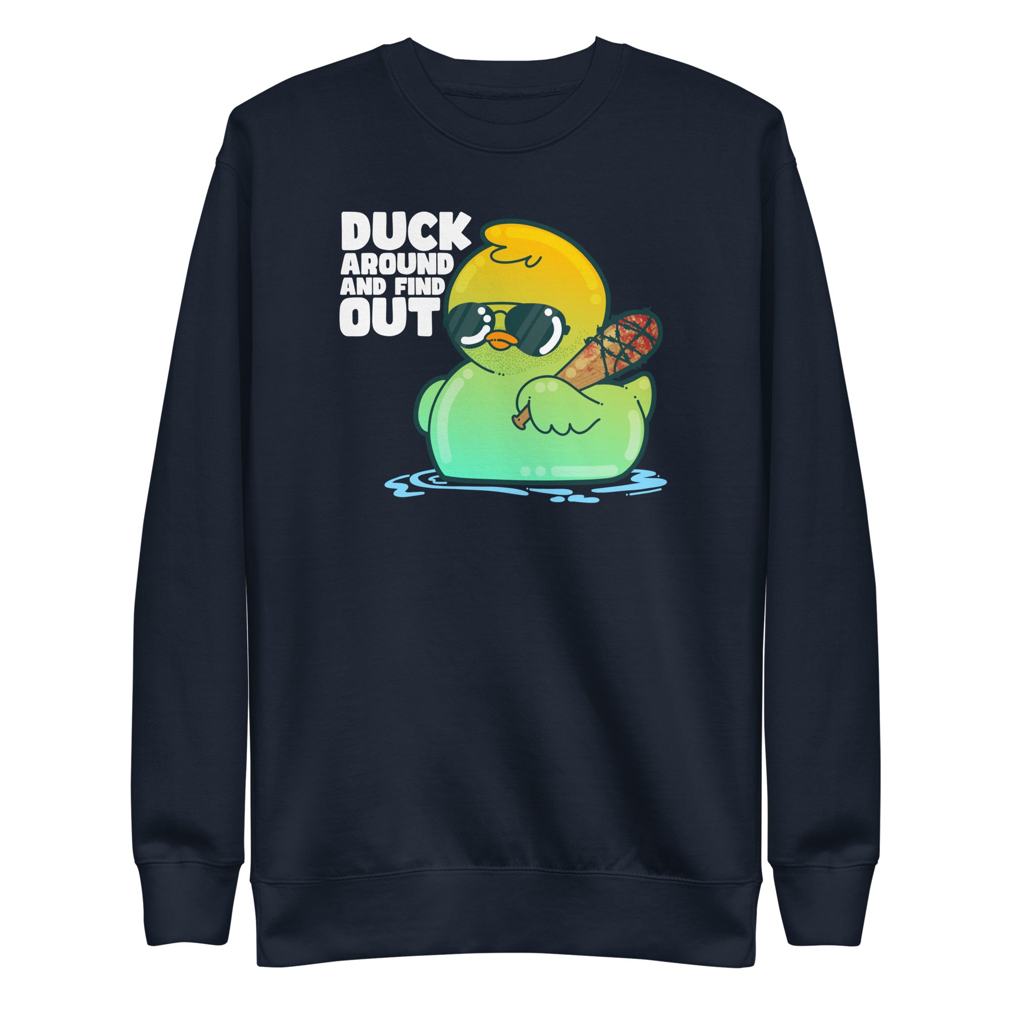 DUCK AROUND AND FIND OUT - Modded Sweatshirt - ChubbleGumLLC