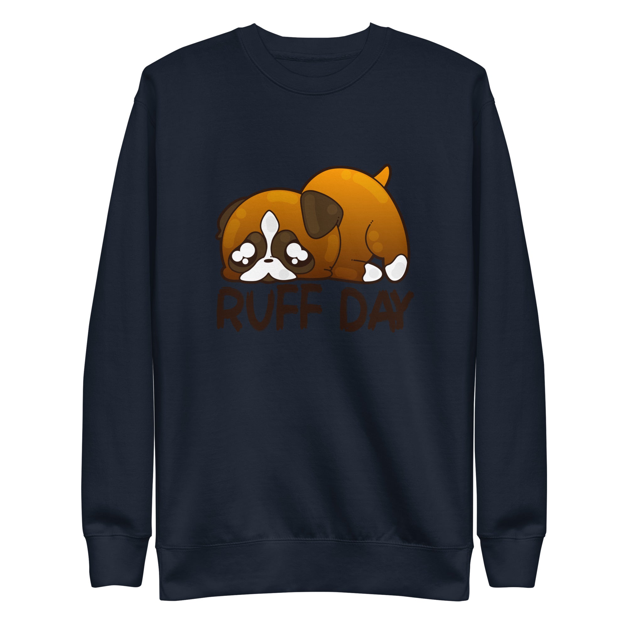 RUFF DAY - Sweatshirt - ChubbleGumLLC