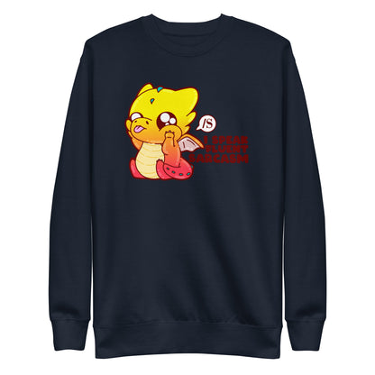 I SOEAK FLUENT SARCASM - Sweatshirt - ChubbleGumLLC