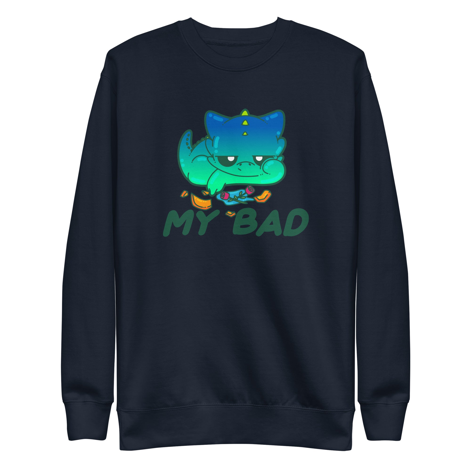 MY BAD - Sweatshirt - ChubbleGumLLC