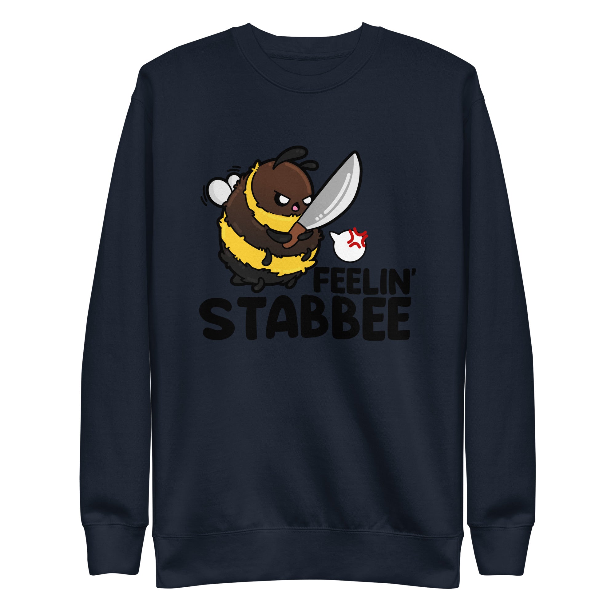 FEELIN STABBEE - Sweatshirt - ChubbleGumLLC