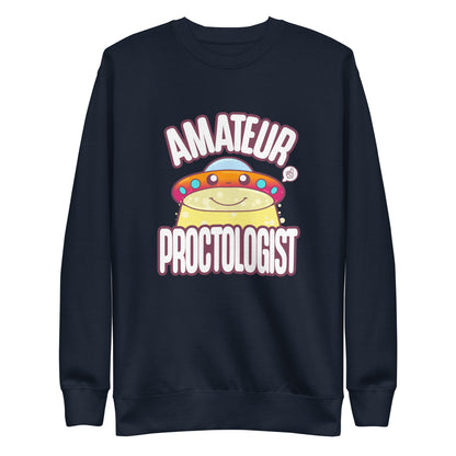 AMATEUR PROCTOLOGIST - Sweatshirt - ChubbleGumLLC