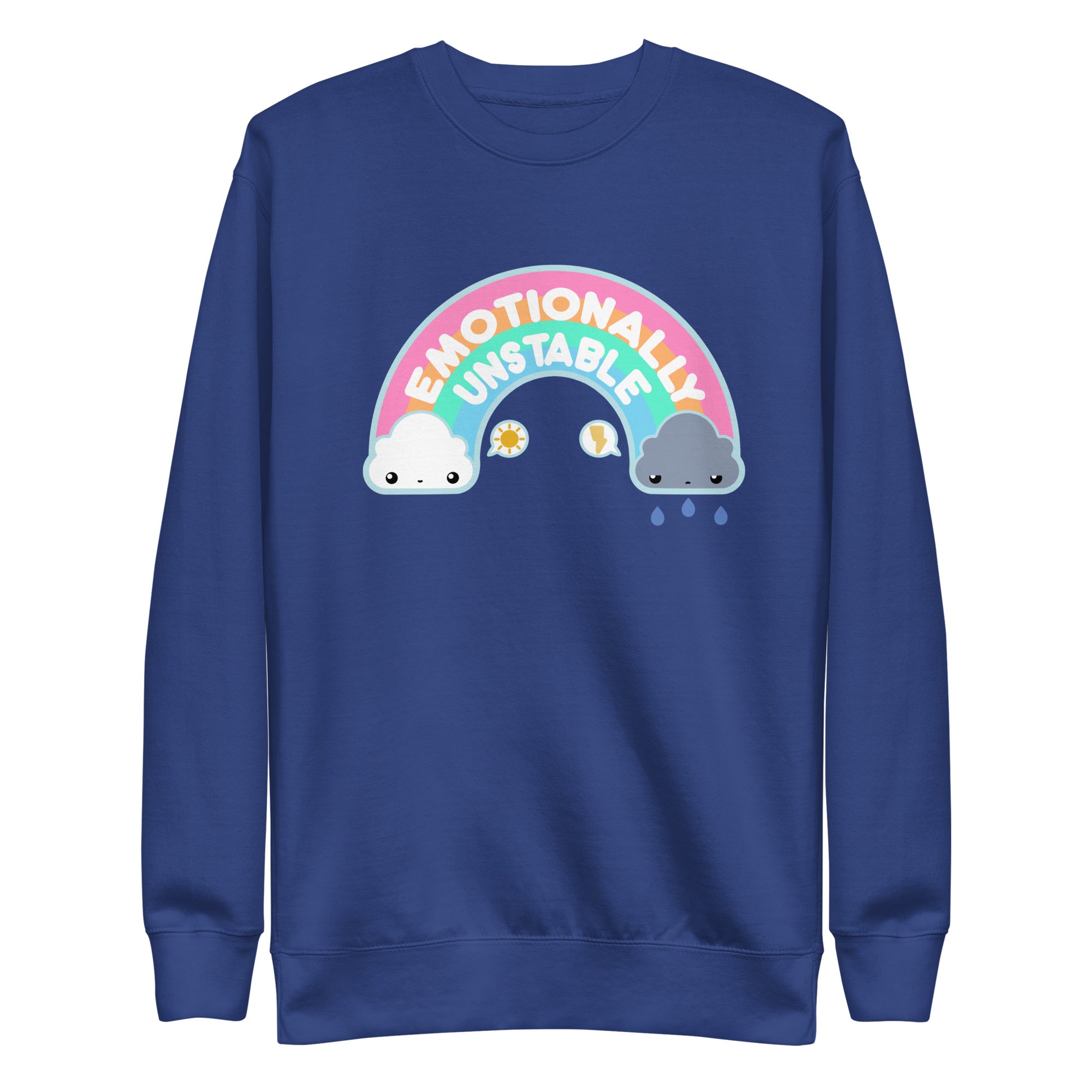 EMOTIONALLY UNSTABLE - Sweatshirt - ChubbleGumLLC