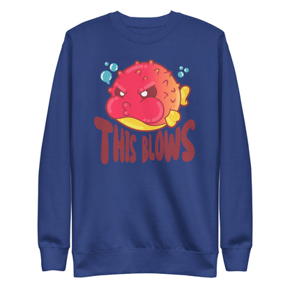 THIS BLOWS - Sweatshirt - ChubbleGumLLC