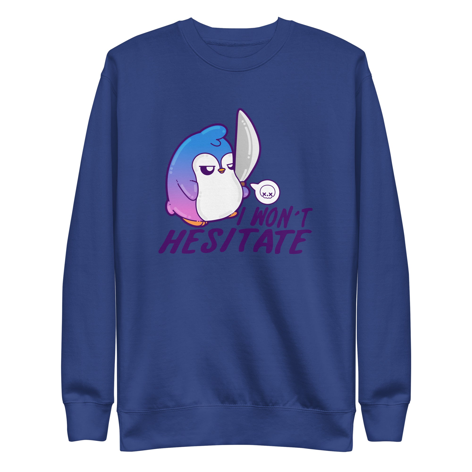 I WONT HESITATE - Sweatshirt - ChubbleGumLLC