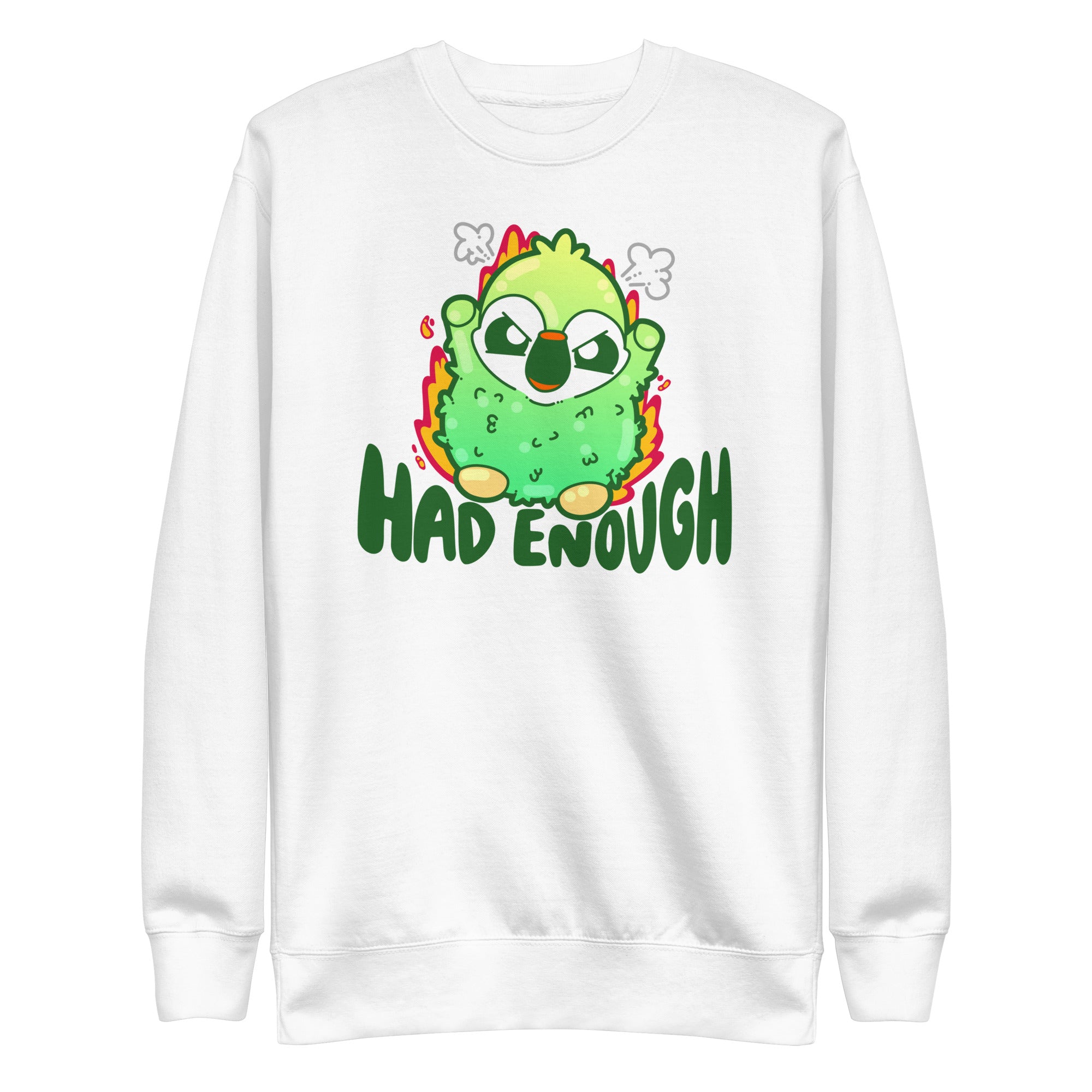 HAD ENOUGH - Sweatshirt - ChubbleGumLLC