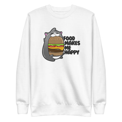 FOOD MAKES ME HAPPY - Sweatshirt - ChubbleGumLLC