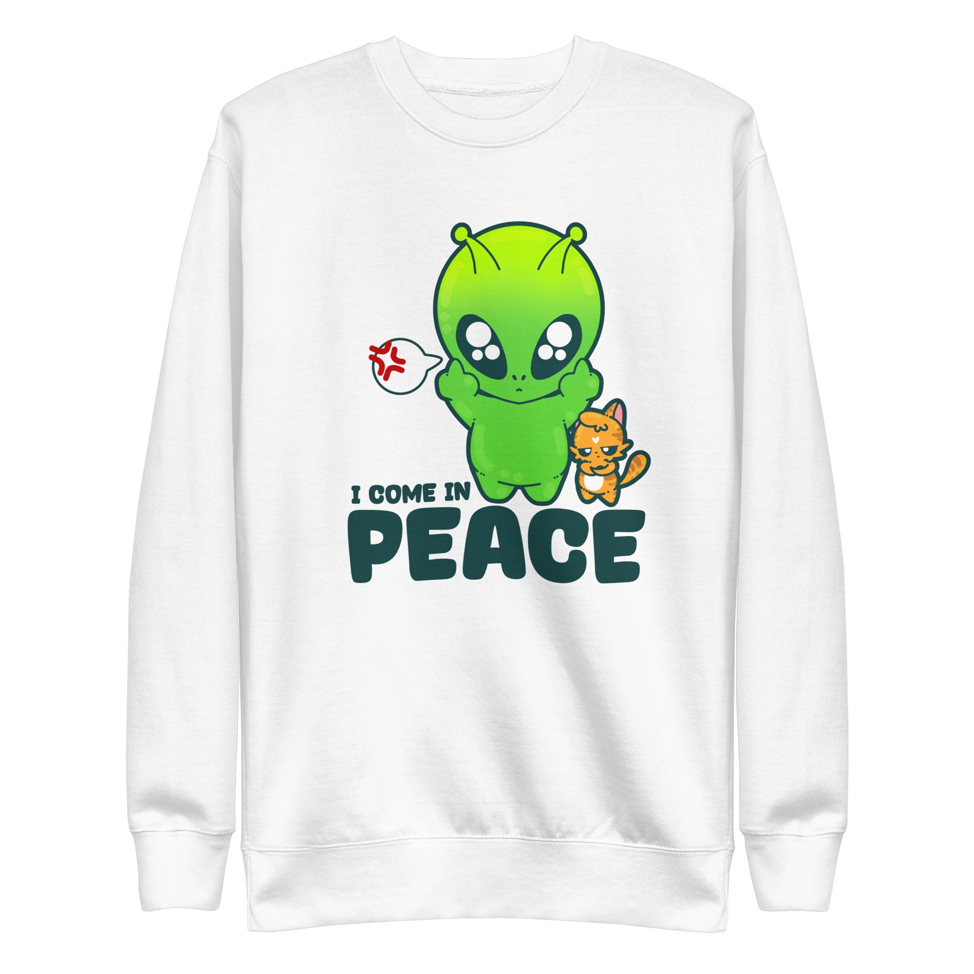 I COME IN PEACE - Sweatshirt - ChubbleGumLLC