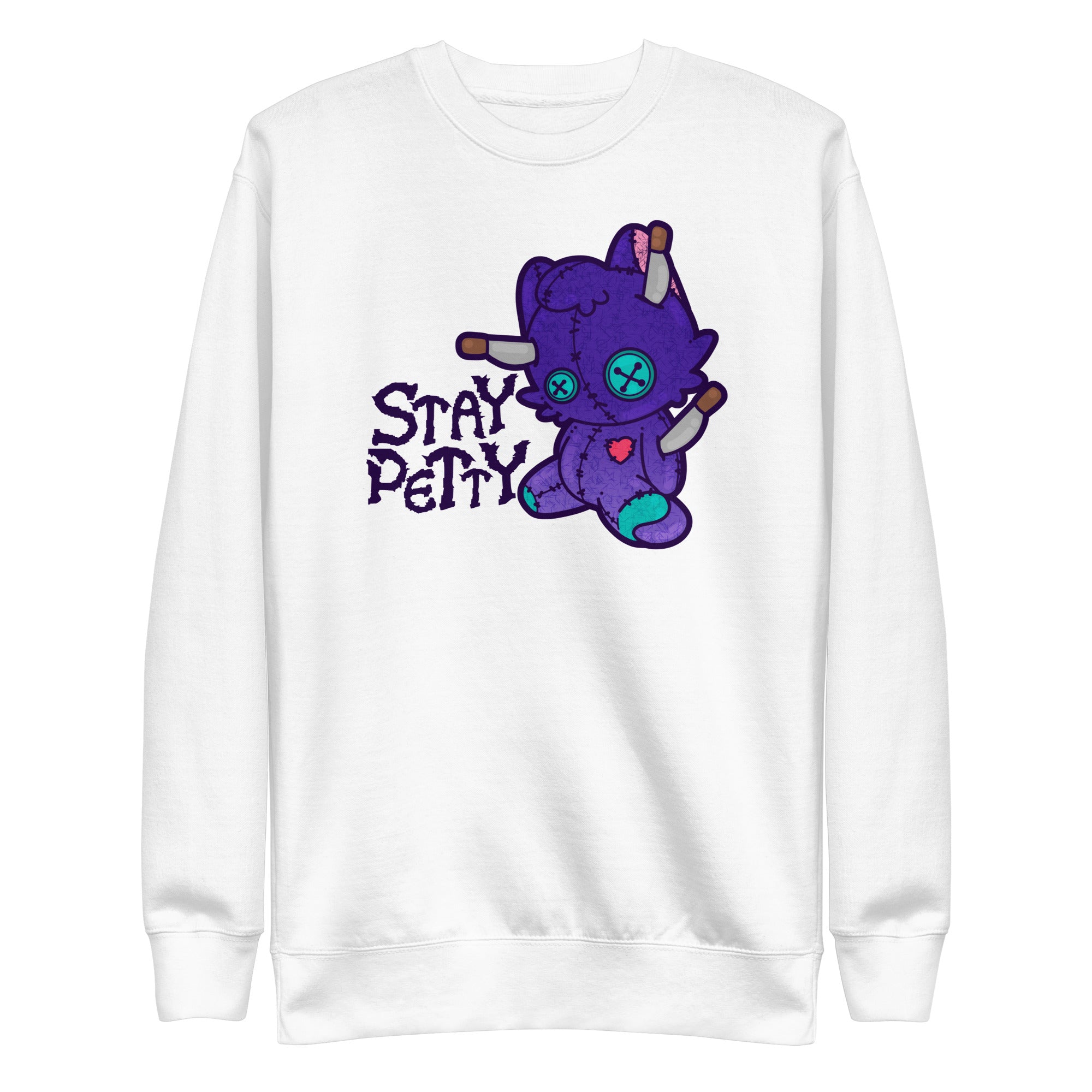 STAY PETTY - Sweatshirt