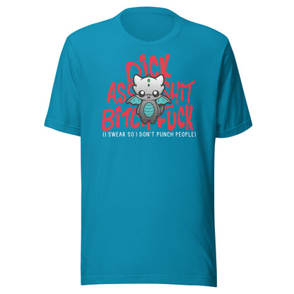 I SWEAR SO I DONT PUNCH PEOPLE - Tee - ChubbleGumLLC