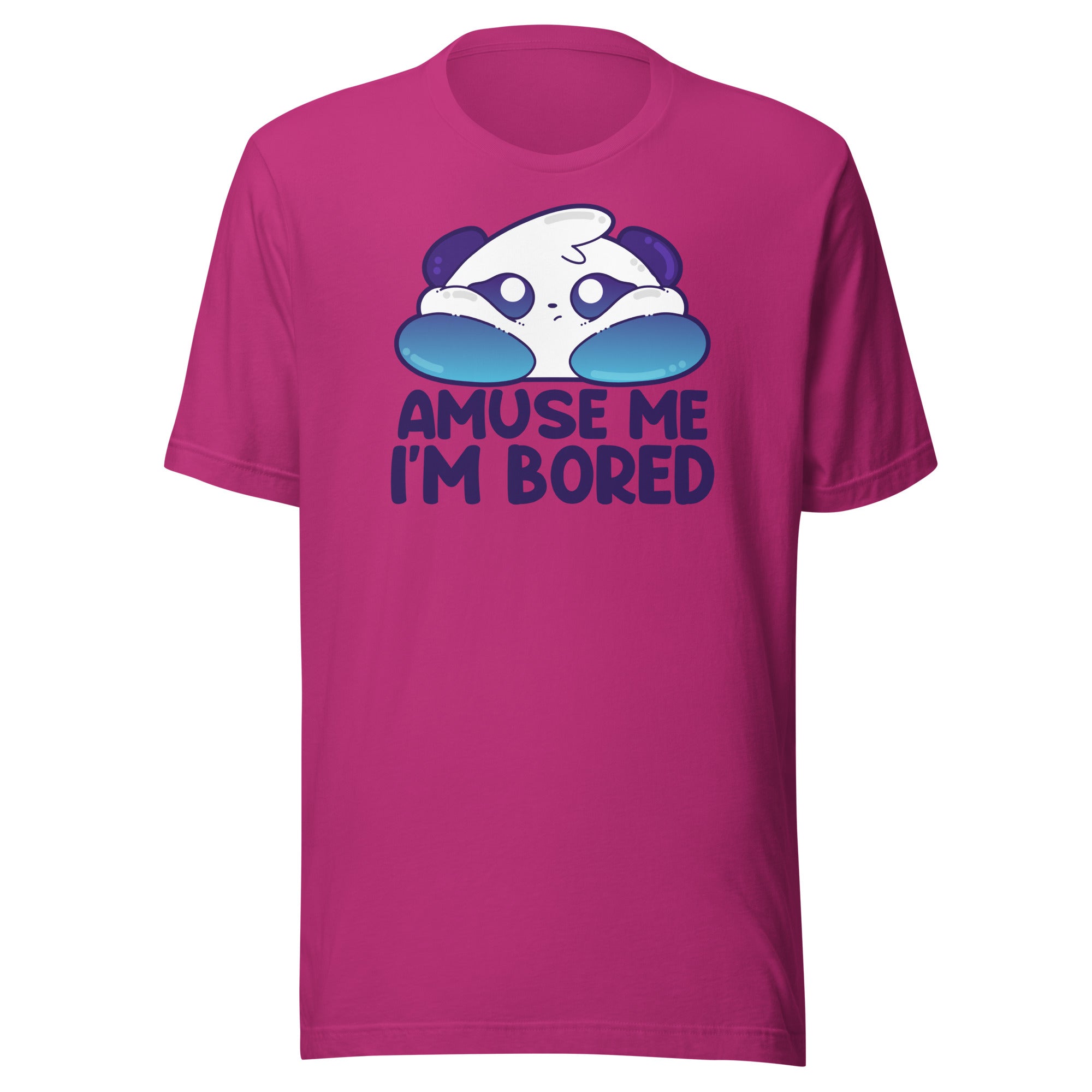 AMUSE ME IM BORED - Tee - ChubbleGumLLC