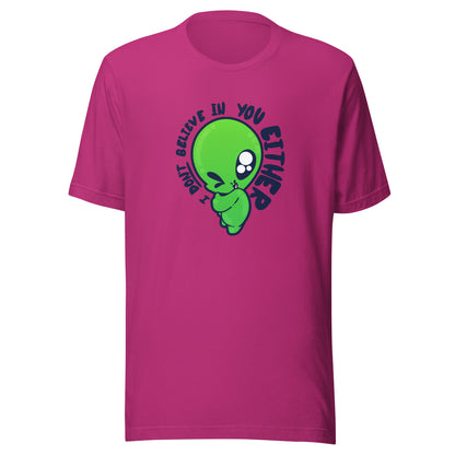 I DONT BELIEVE IN YOU EITHER - Tee - ChubbleGumLLC