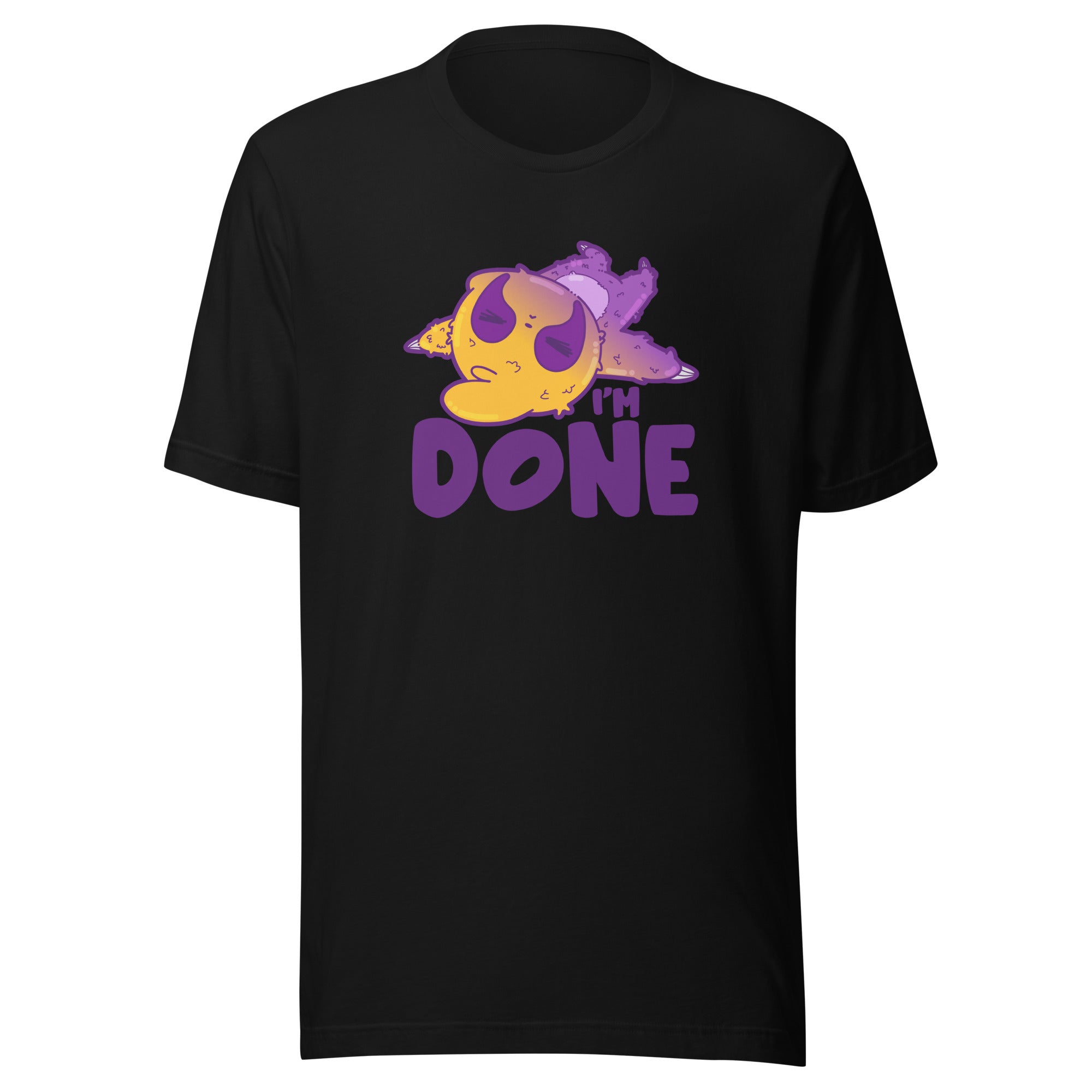 IM DONE - Tee - ChubbleGumLLC