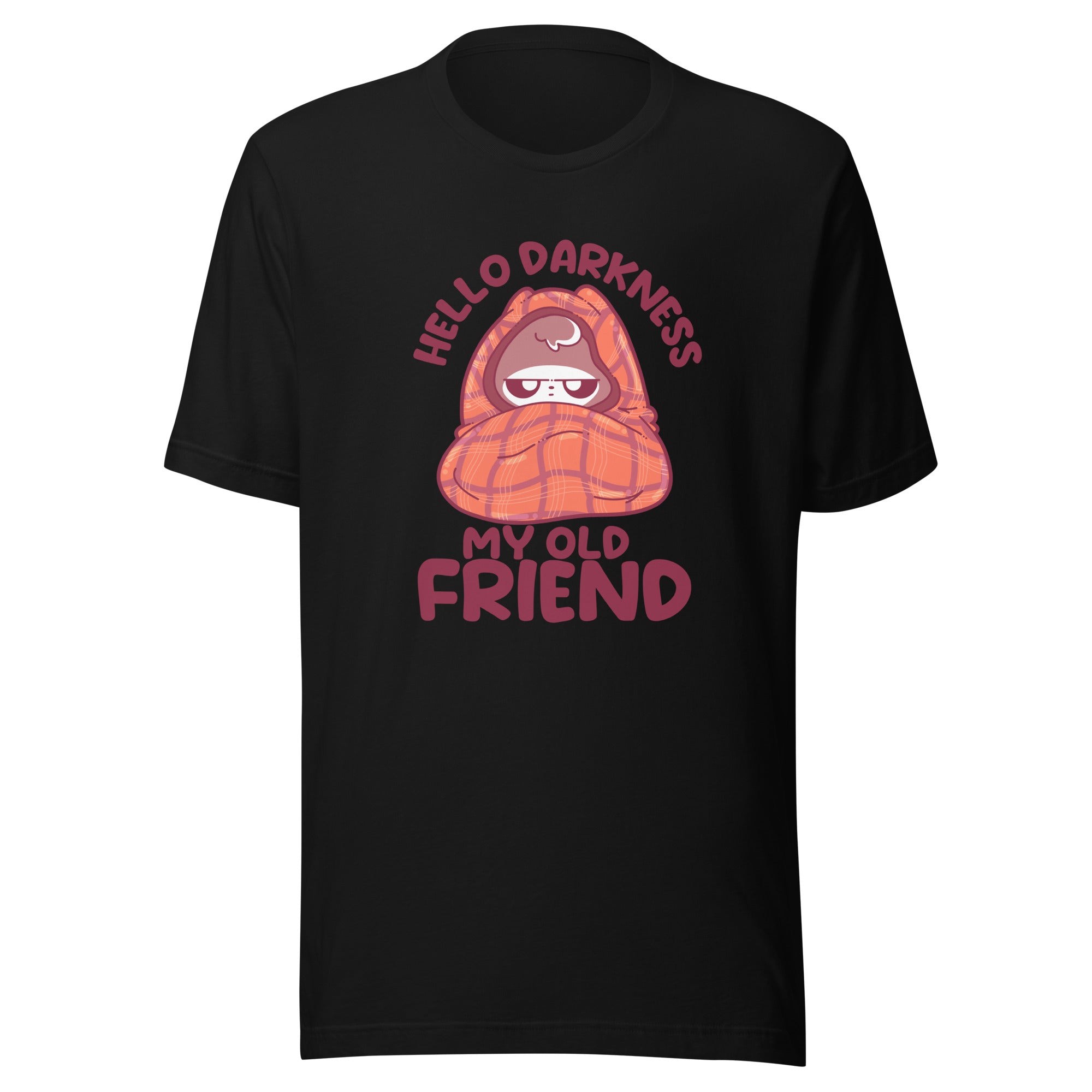 HELLO DARKNESS - Tee - ChubbleGumLLC