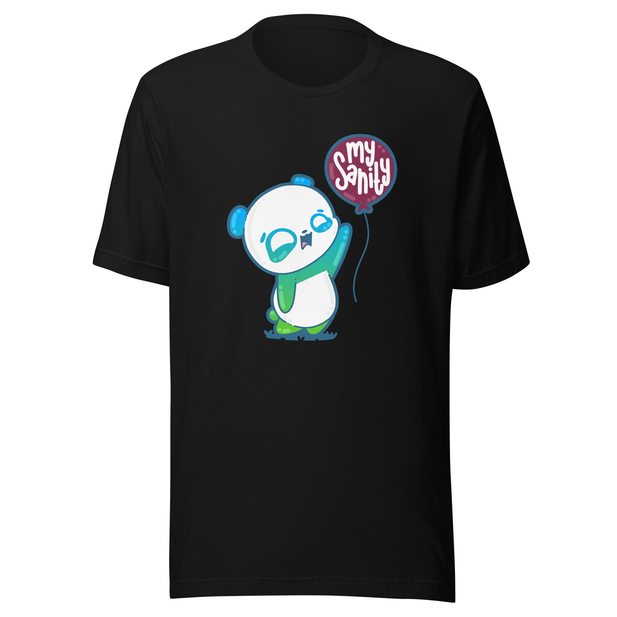 MY SANITY - Tee - ChubbleGumLLC