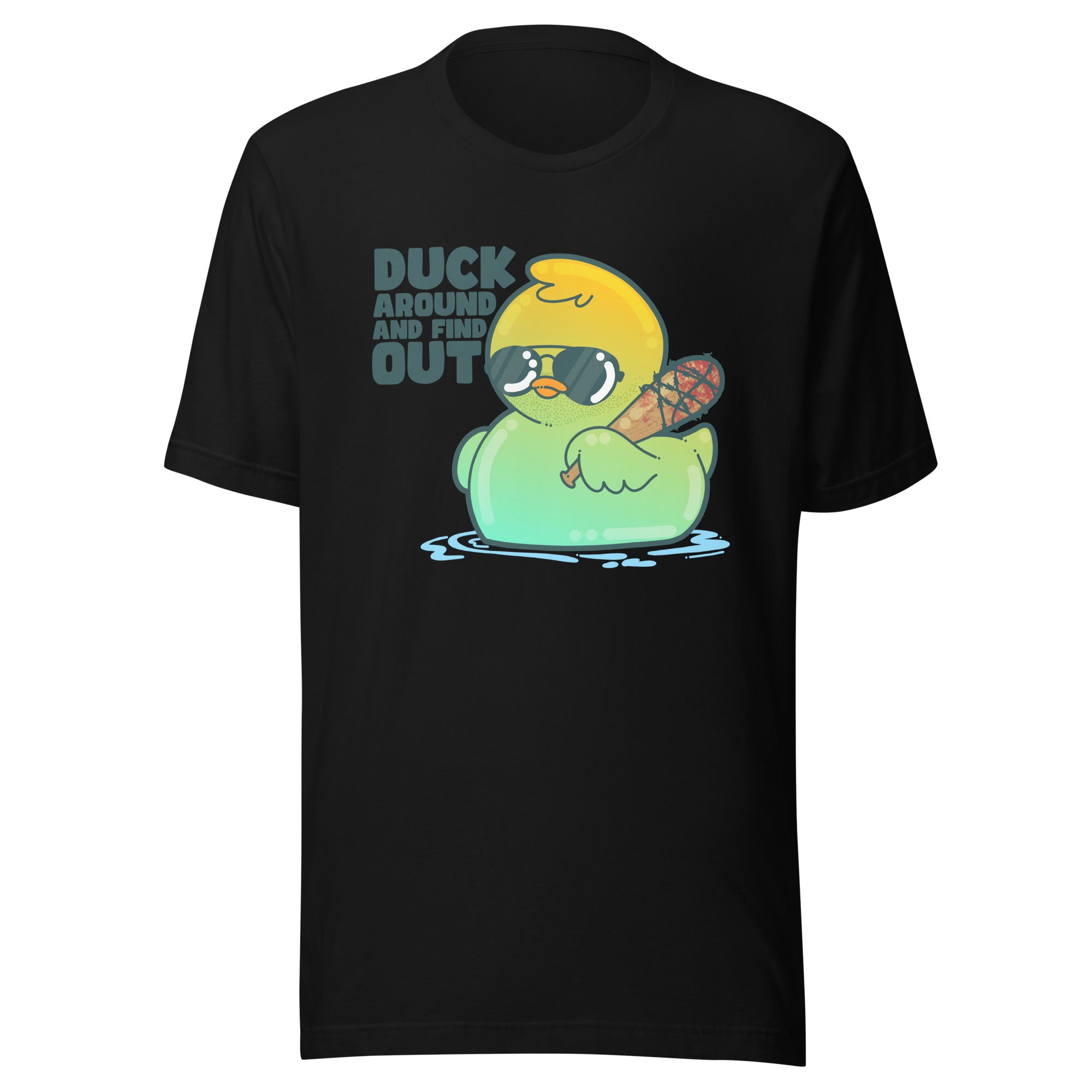 DUCK AROUND AND FIND OUT - Tee - ChubbleGumLLC