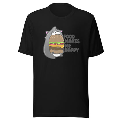 FOOD MAKES ME HAPPY - Tee - ChubbleGumLLC