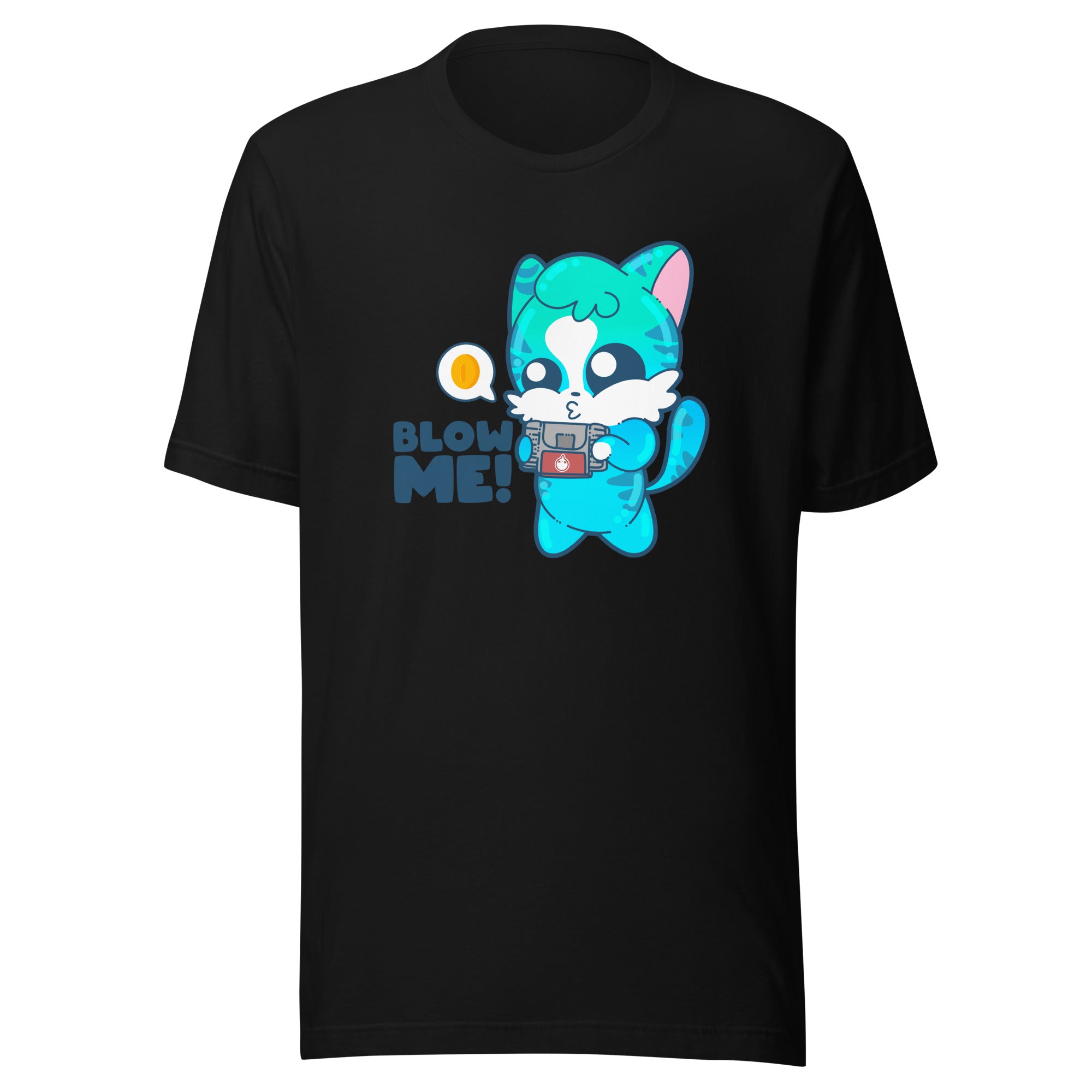 BLOW ME - Tee - ChubbleGumLLC