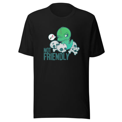 NOT FRIENDLY - Tee - ChubbleGumLLC