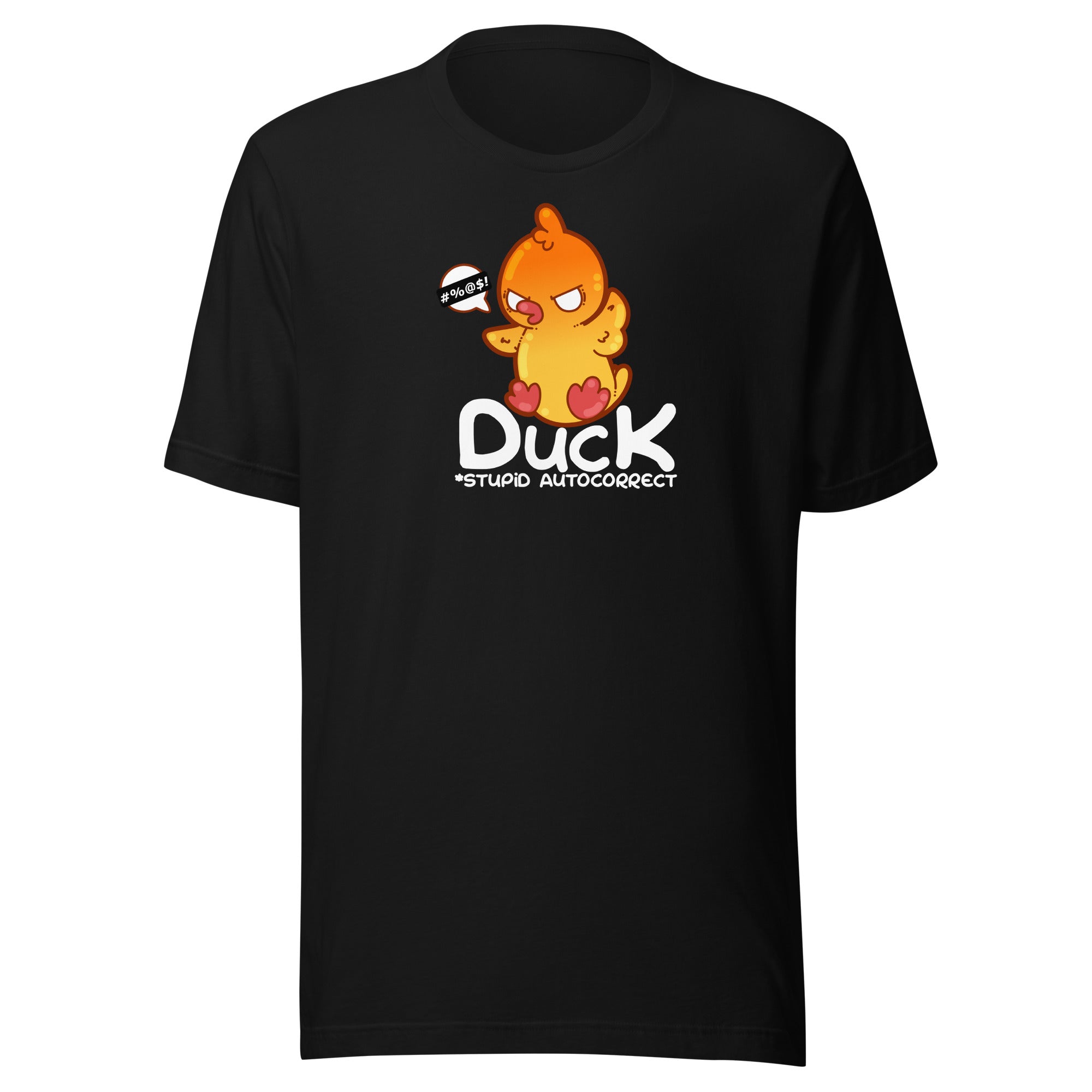 DUCK STUPID AUTOCORRECT - Modded Tee - ChubbleGumLLC