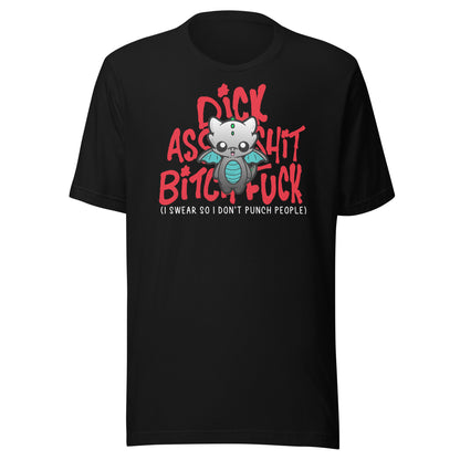 I SWEAR SO I DONT PUNCH PEOPLE - Tee - ChubbleGumLLC