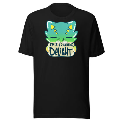 I AM A FREAKING DELIGHT - Tee - ChubbleGumLLC