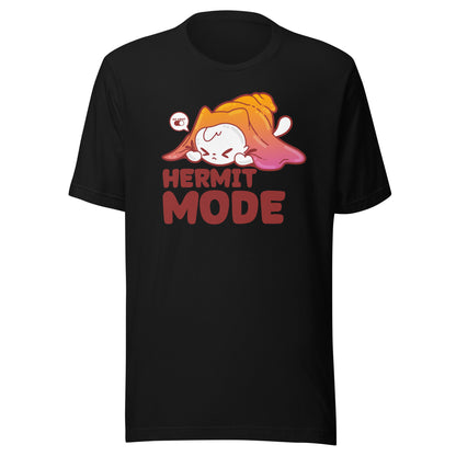 HERMIT MODE - Tee - ChubbleGumLLC