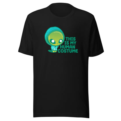 THIS IS MY HUMAN COSTUME - Tee - ChubbleGumLLC