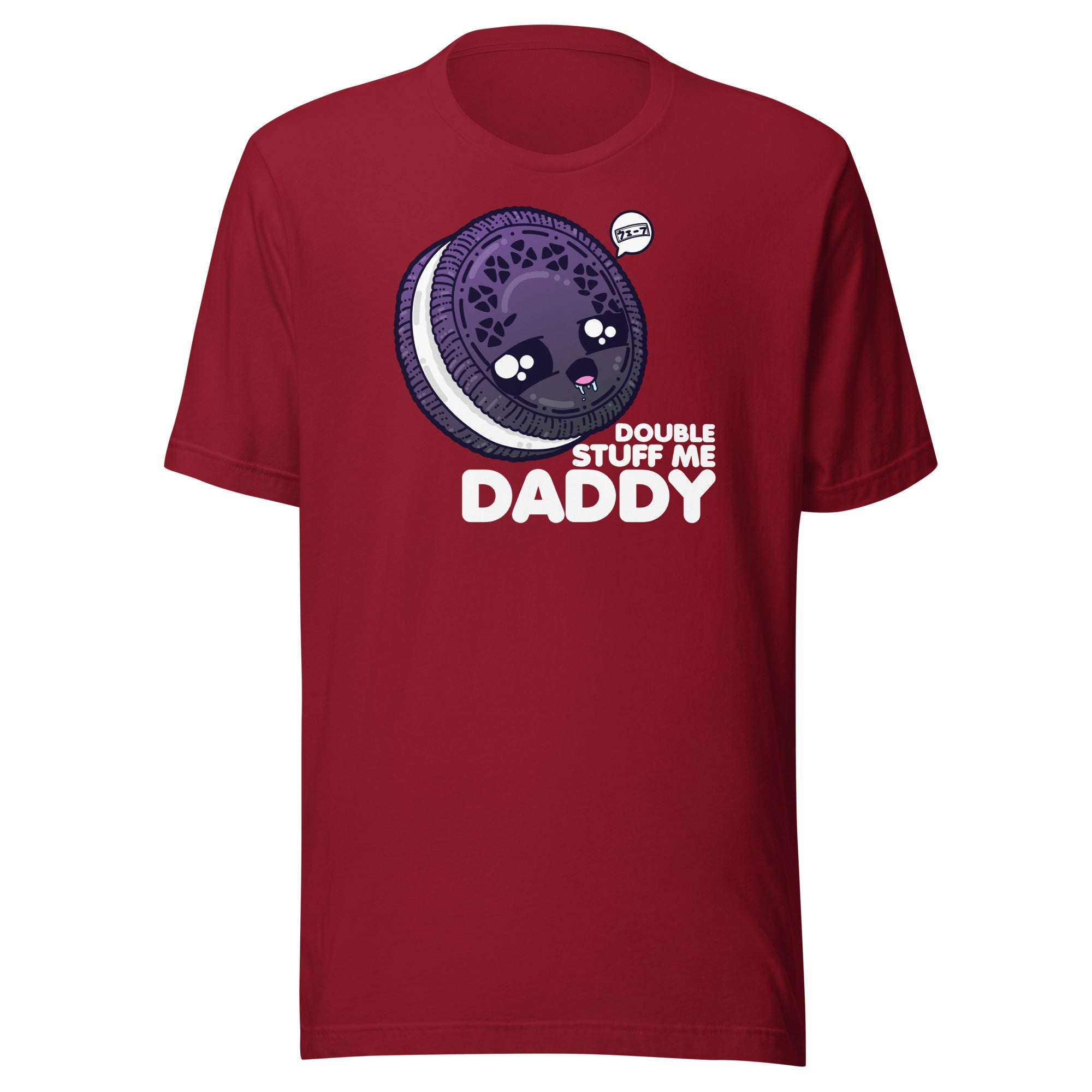 DOUBLE STUFF ME DADDY - Tee - ChubbleGumLLC