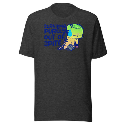 SURVIVING PURELY OUT OF SPITE - Tee - ChubbleGumLLC