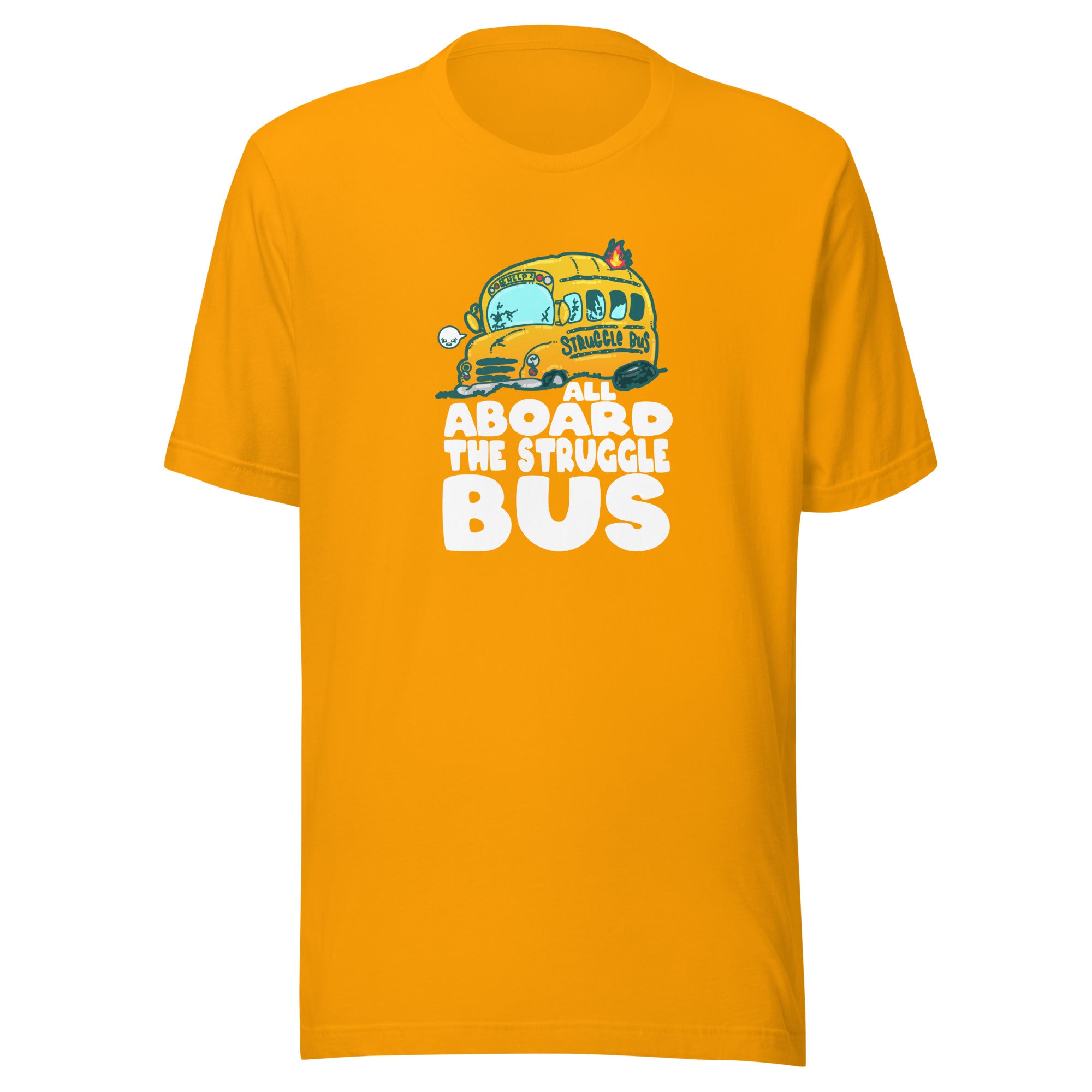 ALL ABORAD THE STRUGGLE BUS - Tee - ChubbleGumLLC