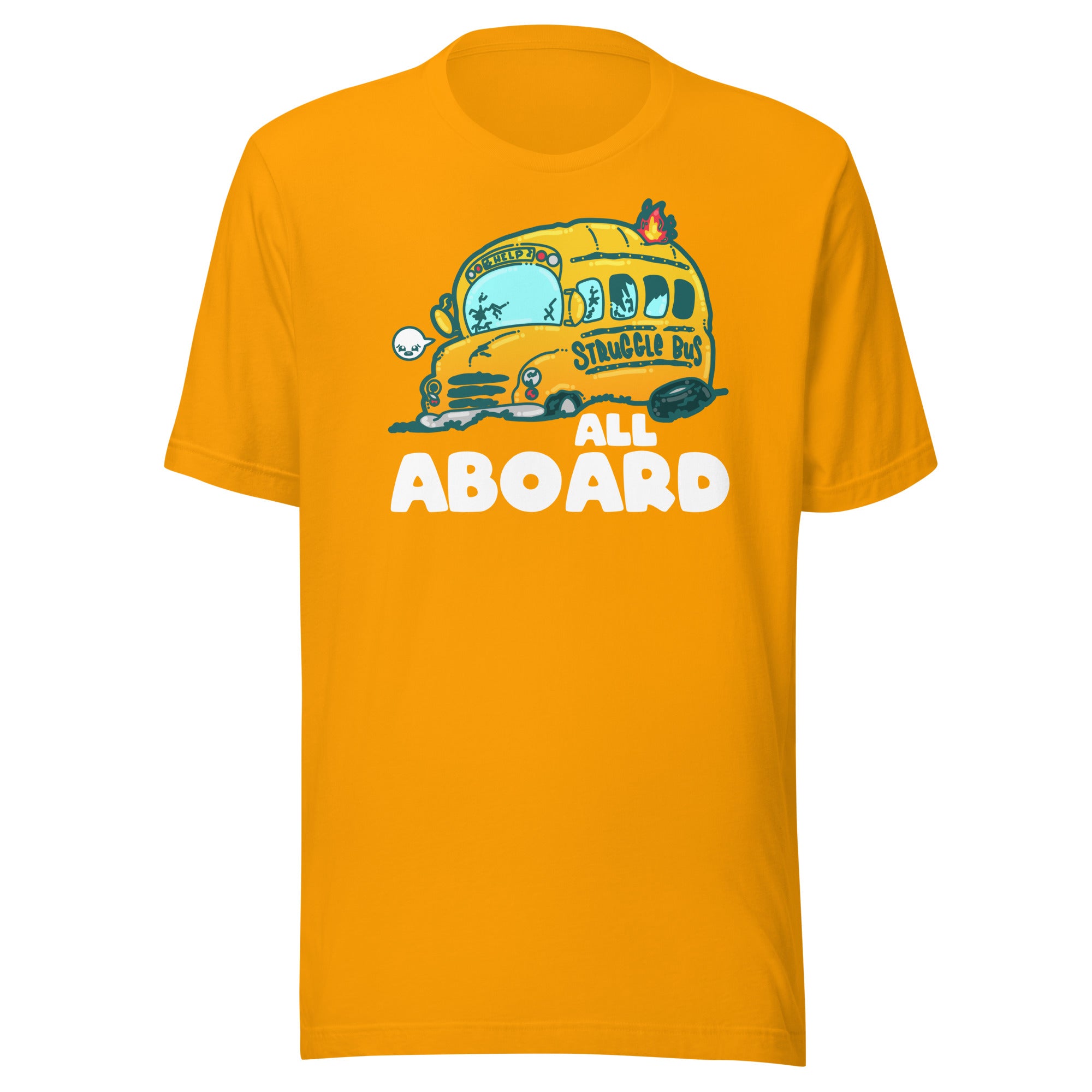 ALL ABOARD THE STRUGGLE BUS - Modded Tee - ChubbleGumLLC