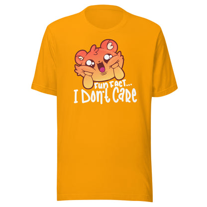 FUN FACT I DONT CARE - Tee - ChubbleGumLLC