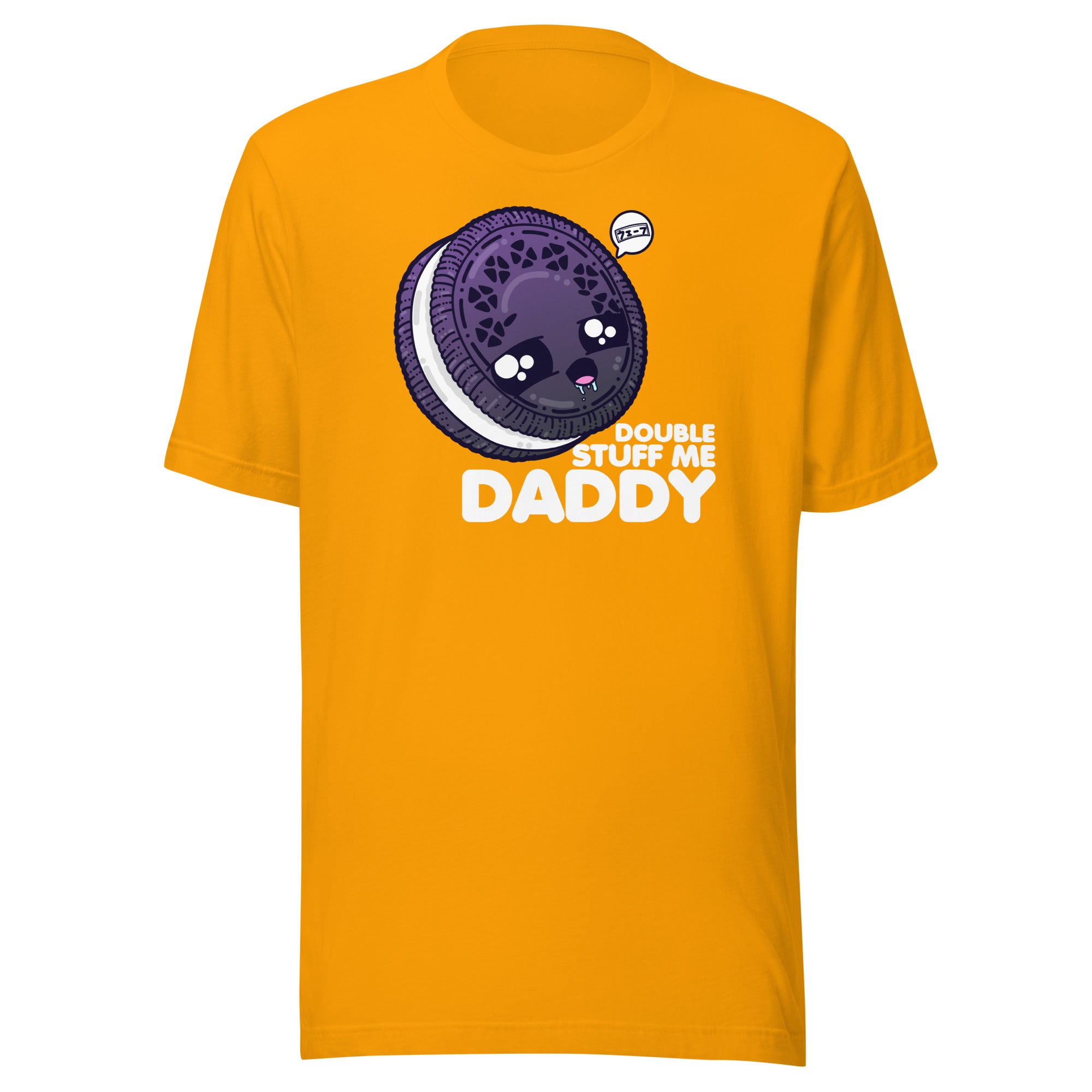 DOUBLE STUFF ME DADDY - Tee - ChubbleGumLLC