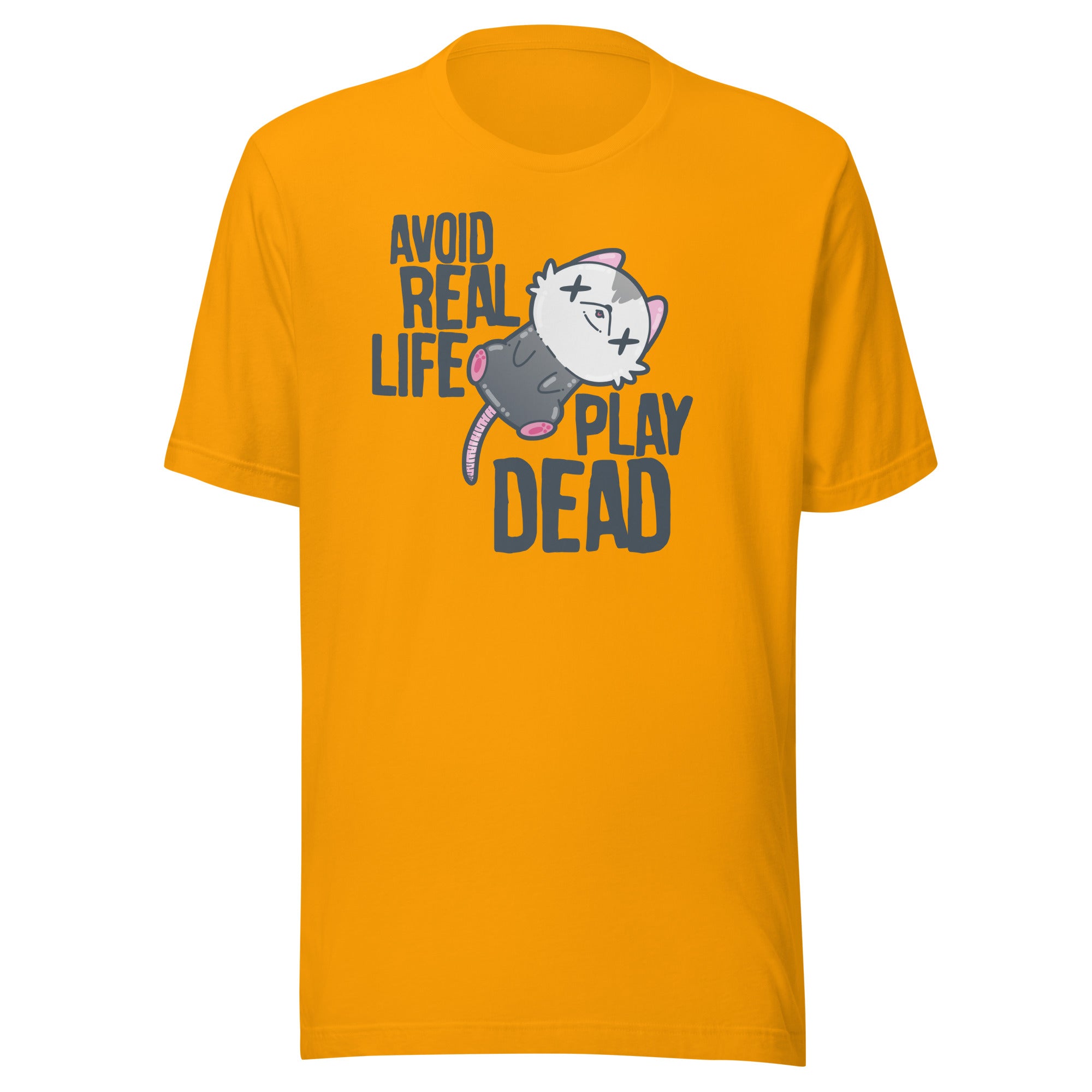 AVOID REAL LIFE PLAY DEAD - Tee - ChubbleGumLLC