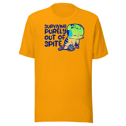 SURVIVING PURELY OUT OF SPITE - Tee - ChubbleGumLLC