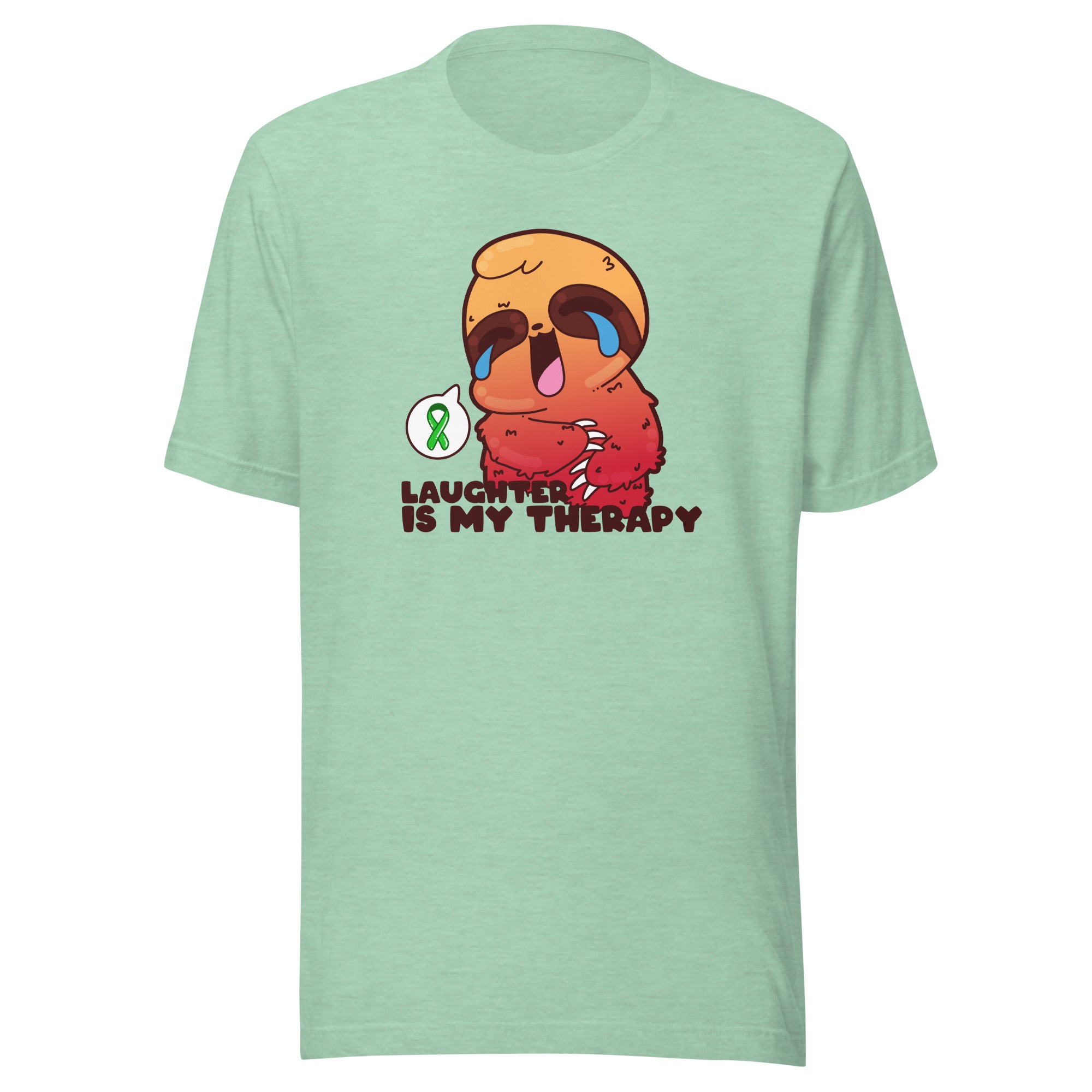 LAUGHTER IS MY THERAPY - Tee - ChubbleGumLLC