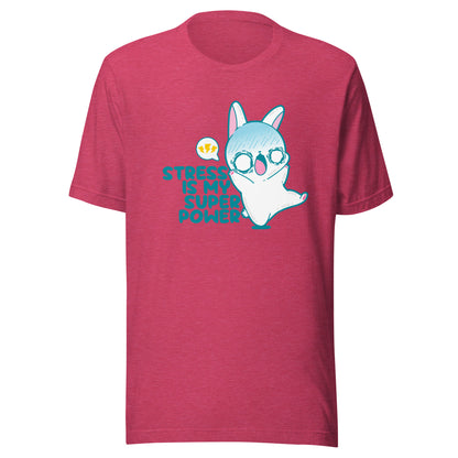 STRESS IS MY SUPERPOWER - Tee - ChubbleGumLLC