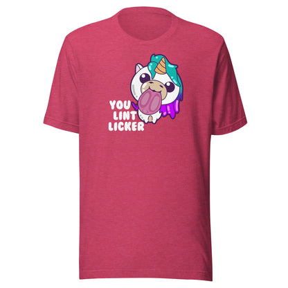 YOU LINT LICKER - Modded Tee - ChubbleGumLLC