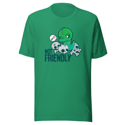 NOT FRIENDLY - Tee - ChubbleGumLLC