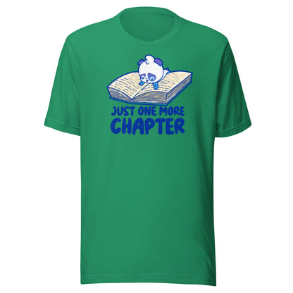 JUST ONE MORE CHAPTER - Tee - ChubbleGumLLC