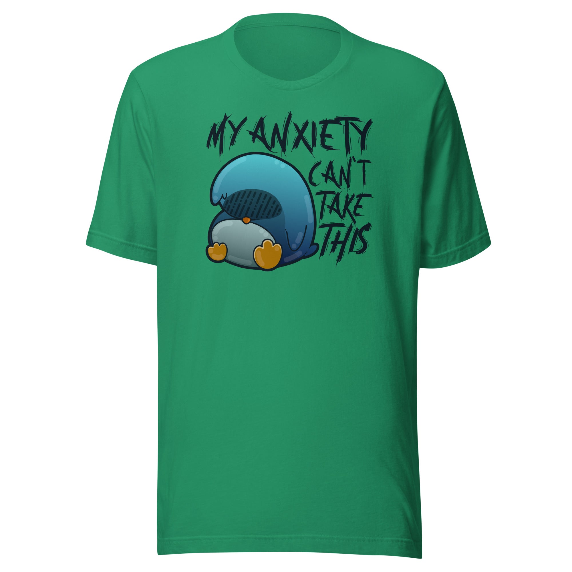 MY ANXIETY CANT TAKE THIS - Tee - ChubbleGumLLC